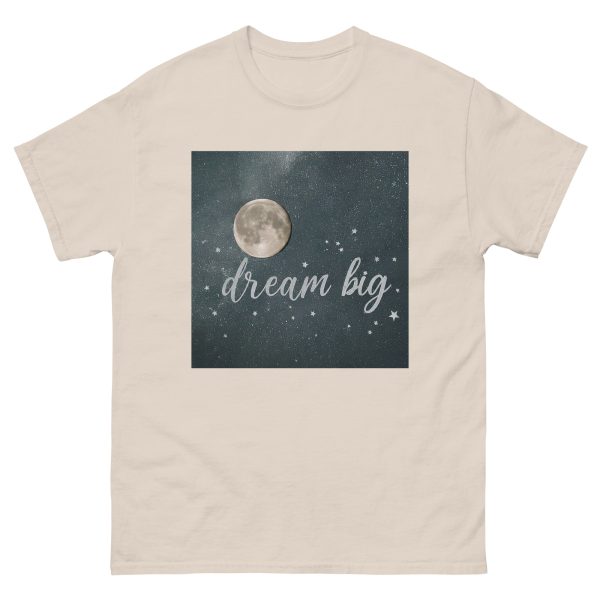 Dream Big Unisex classic tee - Image 2