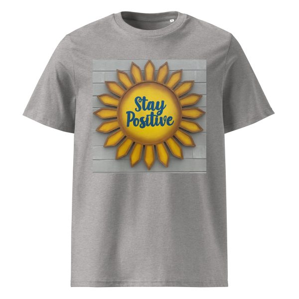 Stay Positive Unisex organic cotton t-shirt - Image 3